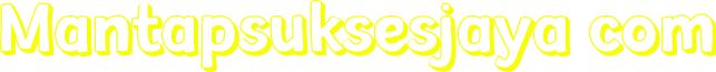 Mantapsuksesjaya com